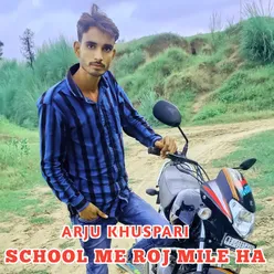 School Me Roj Mile Ha